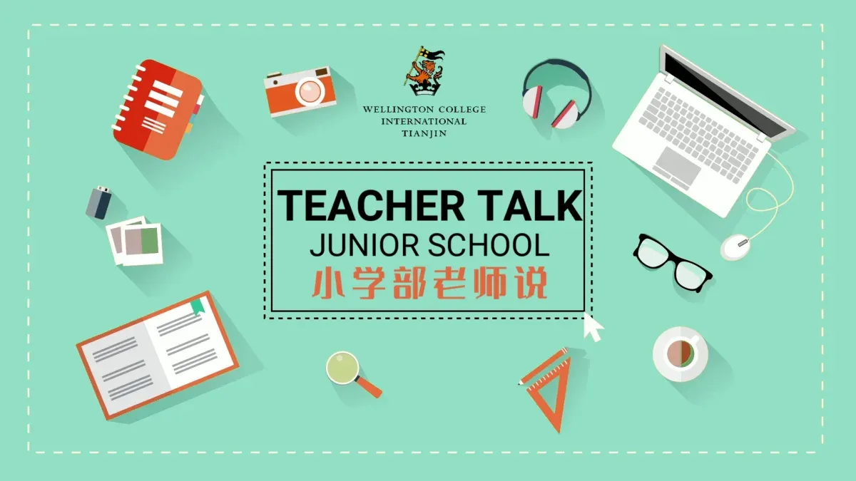 Teacher Talk - Junior School